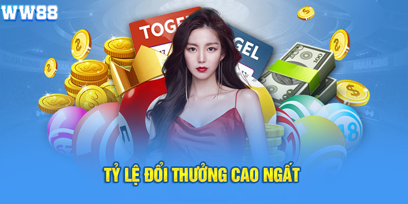 Tỷ lệ đổi thưởng cao ngất