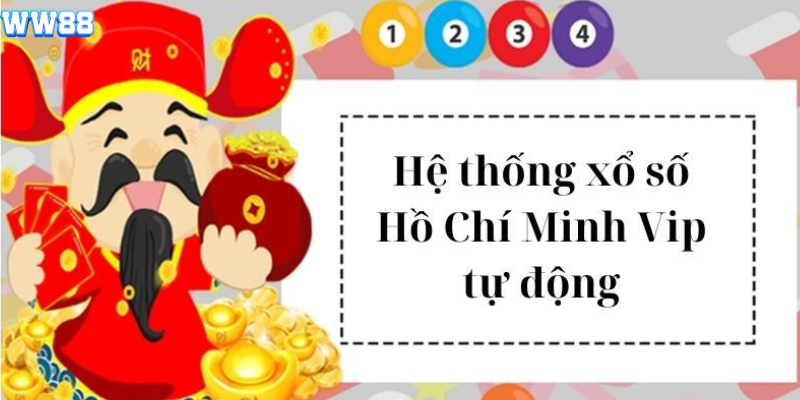 Giới thiệu về hệ thống xổ số Hồ Chí Minh VIP hấp dẫn người chơi